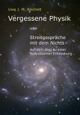 Vergessene Physik