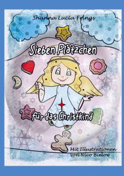 Sieben Plätzchen für das Christkind - Frings , Shanna Lucia