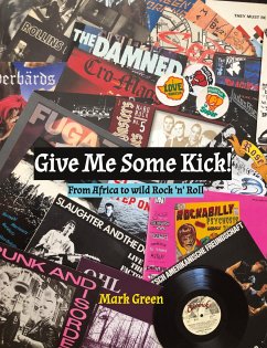 Give Me Some Kick! - Green, Mark