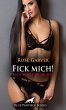 Fick mich! Erotische Geschichte (eBook,... - Bild 1