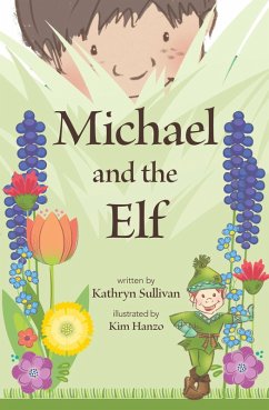 Michael and the Elf (eBook, ePUB) - Sullivan, Kathryn