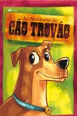 As Aventuras do Cão Trovão (eBook, ePUB)