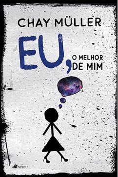 Eu, o melhor de mim (eBook, ePUB) - Mu¨ller, Chay