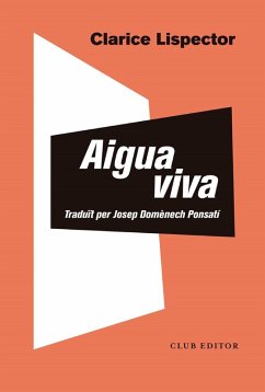 Aigua Viva (eBook, ePUB) - Lispector, Clarice