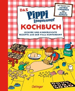 Das Pippi Langstrumpf Kochbuch - Lindgren, Astrid;Sundin, David;Westman, Johanna