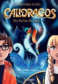 Der Ruf des Drachen / Calidragos Bd.1