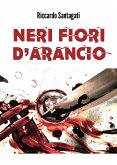 Neri fiori d'arancio (eBook, ePUB)