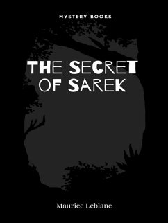 The Secret of Sarek (eBook, ePUB) - Leblanc, Maurice