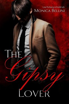 The Gipsy Lover - Torberg, Lisa;Bellini, Monica