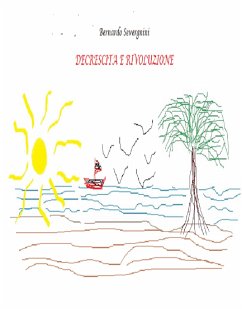 Decrescita e rivoluzione (eBook, ePUB) - Severgnini, Bernardo