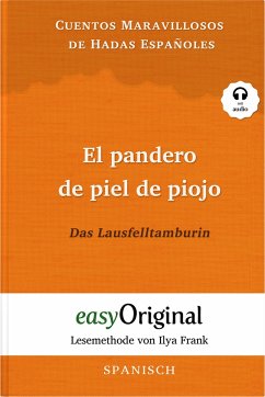 El pandero de piel de piojo / Das Lausfelltamburin (Buch + Audio-CD) - Lesemethode von Ilya Frank - Zweisprachige Ausgabe Spanisch-Deutsch