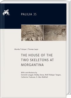 The House of the Two Skeletons at Morgantina - Trümper, Monika;Lappi, Thomas