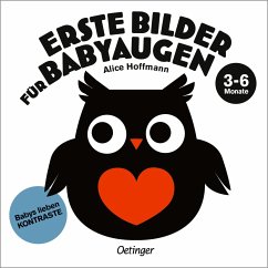 Erste Bilder für Babyaugen. 3-6 Monate - Hoffmann, Alice