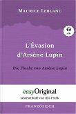 Arsène Lupin - 3 / L'Évasion d'Arsène Lupin / Die Flucht von Arsène Lupin (Buch + Audio-CD) - Lesemethode von Ilya Frank - Zweisprachige Ausgabe Französisch-Deutsch