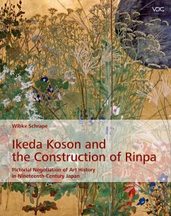 Ikeda Koson and the Construction of Rinpa - Schrape, Wibke