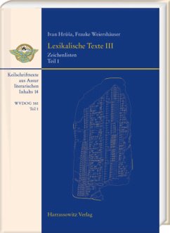 Lexikalische Texte III. Zeichenlisten, 2 Teile - Hrusa, Ivan;Weiershäuser, Frauke