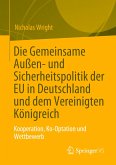 Die Gemeinsame Außen- und Sicherheitspolitik der EU in Deutschland und dem Vereinigten Königreich