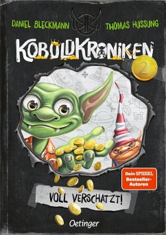 Voll verschatzt! / KoboldKroniken Bd.2 - Bleckmann, Daniel