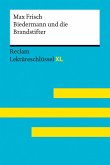 Biedermann und die Brandstifter von Max Frisch: Reclam Lektüreschlüssel XL (eBook, ePUB)