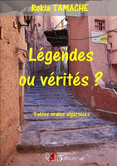 Légendes ou vérités ? (eBook, ePUB) - Tamache, Rokia