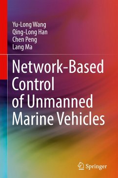 Network-Based Control of Unmanned Marine Vehicles - Wang, Yu-Long;Han, Qing-Long;Peng, Chen