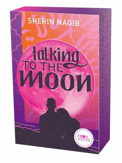 Talking to the Moon - Nagib, Sherin