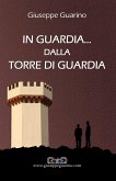 In guardia... dalla Torre di Guardia (eBook, ePUB)