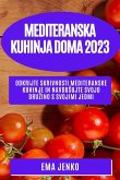 Mediteranska kuhinja doma 2023