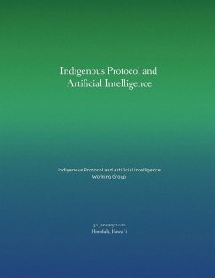 Indigenous Protocol and Artificial Intelligence - Lewis, Jason Edward; Abdilla, Angie; Arista, Noelani