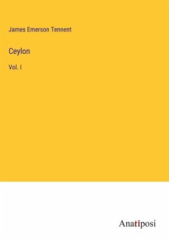 Ceylon - Tennent, James Emerson