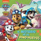 El misterio de los dino-huevos (Paw Patrol   Patrulla Canina)