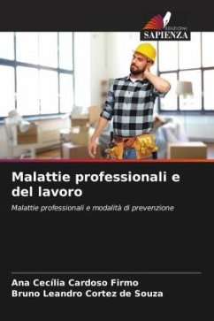 Malattie professionali e del lavoro - Cardoso Firmo, Ana Cecília;Cortez de Souza, Bruno Leandro