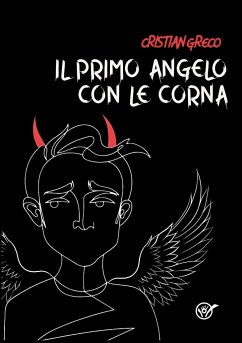 Il primo angelo con le corna - Greco, Cristian