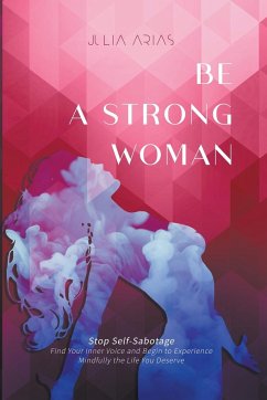 Be A Strong Woman - Arias, Julia