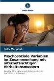 Psychosoziale Variablen im Zusammenhang mit internetsüchtigen Verhaltensmustern