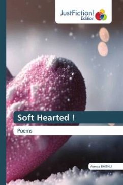Soft Hearted ! - Baghli, Asmaa