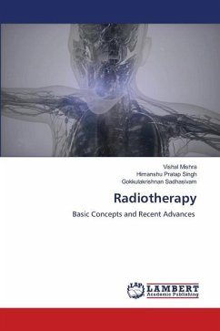 Radiotherapy - Mishra, Vishal;Singh, Himanshu Pratap;Sadhasivam, Gokkulakrishnan