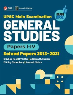 UPSC Mains 2022 General Studies Paper I-IV - S olved Papers 2013-2021 by G. Subba Rao, DVK Rao, Uddipan Mukherjee, PN Roy Chowdhury, Kantesh Mishra - G. K. Publications (P) Ltd.