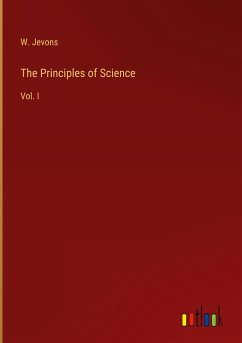 The Principles of Science - Jevons, W.