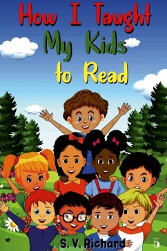 How I Taught My Kids to Read 5 - Richard, S. V.