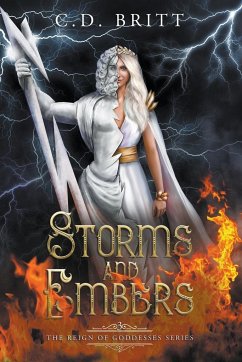 Storms and Embers - Britt, C. D.