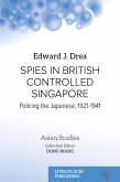 Spies in British Controlled Singapore (eBook, ePUB)