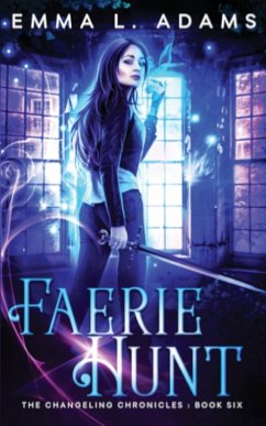 Faerie Hunt - Adams, Emma L.