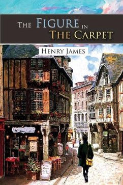 The Figure In The Carpet - James, Henry