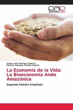 La Economía de la Vida: La Bioeconomía Ande Amazónica