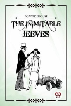 The Inimitable Jeeves - Wodehouse, P. G.