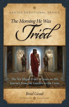 The Morning He Was Tried - Goad, Brad