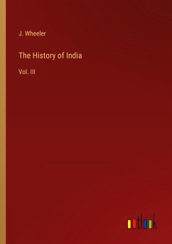 The History of India - Wheeler, J.