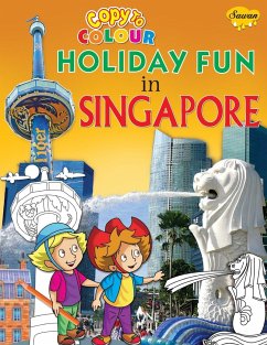 Copy to Colour Holiday Fun in Singapore - Manoj Publications Editoral Board