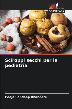 Sciroppi secchi per la pediatria - Bhandare, Pooja Sandeep